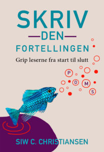 Boka "Skriv den fortellingen" av forfatter Siw C. Christiansen